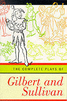 Complete Plays of Gilbert and Sullivan