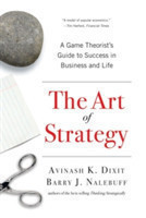 The The Art of Strategy A Game Theorist's Guide to Success in Business and Life