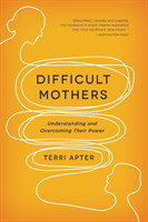 Difficult Mothers