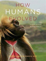 How Humans Evolved, 7th Ed.