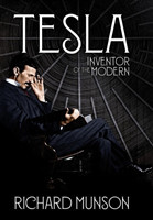 Tesla : Inventor of the Modern