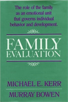 Family Evaluation : An Approach Based on Bowen Theory