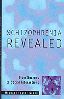 Schizophrenia Revealed