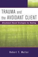 Trauma and the Avoidant Client