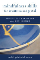 Mindfulness Skills for Trauma and PTSD