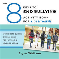 8 Keys to End Bullying Activity Book for Kids & Tweens