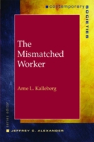 Mismatched Worker