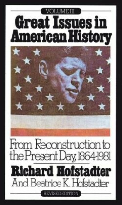 Great Issues in American History, Vol. III