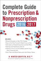 Complete Guide To Prescription & Nonprescription Drugs 2016-2017