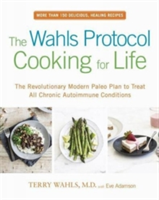 Wahls Protocol Cooking for Life