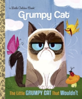 Little Grumpy Cat that Wouldn't (Grumpy Cat)