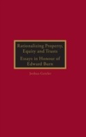 Rationalizing Property, Equity and Trusts