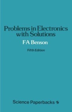 Problems in Electronics with Solutions