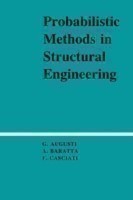 Probabilistic Methods in Structural Engineering *