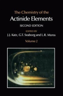 Chemistry of the Actinide Elements