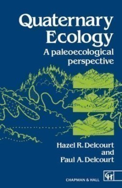 Quaternary Ecology: A Paleoecological Perspective