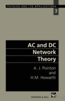 AC and DC Network Theory