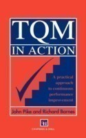 TQM in Action:A Practical Approach to Continuous Performance Improvement
