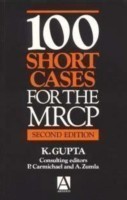 100 Short Cases for the MRCP, 2Ed