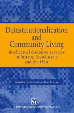 Deinstitutionalization and Community Living