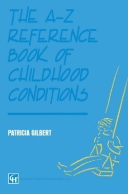 A-Z Reference Book of Childhood Conditions
