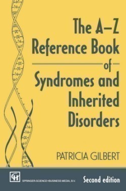 A-Z Reference Book of Syndromes and Inherited Disorders