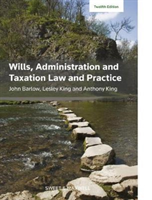 Wills, Administration and Taxation Law and Practice