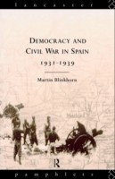 Democracy and Civil War in Spain 1931-1939