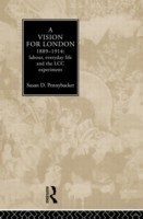 Vision for London, 1889-1914