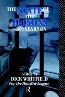 State of the Prisons - 200 Years On