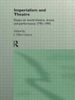 Imperialism and Theatre