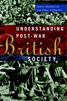 Understanding Post-War British Society