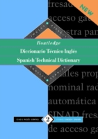 Routledge Spanish Technical Dictionary Diccionario tecnico ingles Volume 1: Spanish-English/ingles-espanol