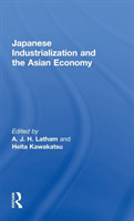 Japanese Industrialization and the Asian Economy