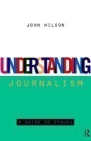 Understanding Journalism