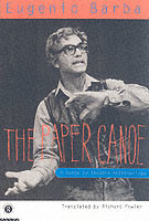 The Paper Canoe : Guide to Theatre Anthropology