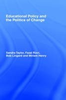 Educational Policy and the Politics of Change