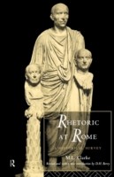 Rhetoric at Rome A Historical Survey