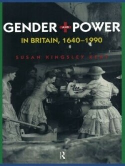 Gender and Power in Britain 1640-1990