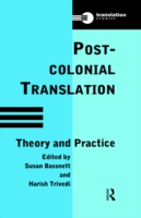 Postcolonial Translation Theory and Practice