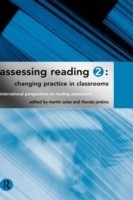 Assessing Reading 2: Changing Practice in Classrooms