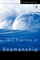 Theory and Practice of Seamanship XI