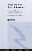 Routledge Philosophy GuideBook to Plato and the Trial of Socrates