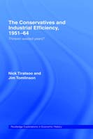 Conservatives and Industrial Efficiency, 1951-1964