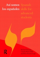 Asi somos los espanoles Spanish Skills for Advanced Students