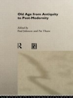 Old Age from Antiquity to Post-Modernity
