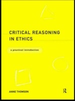 Critical Reasoning in Ethics