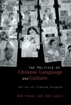 Politics of Chinese Language and Culture