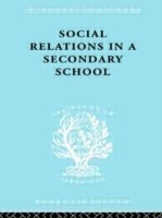 Social Relations in a Secondary School