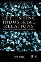 Rethinking Industrial Relations